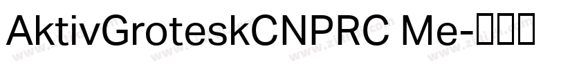 AktivGroteskCNPRC Me字体转换